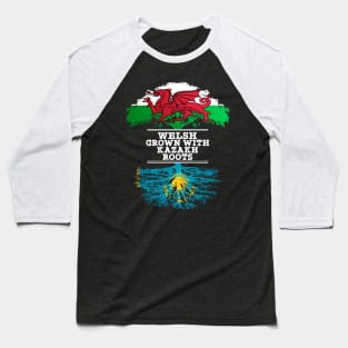 Welsh Grown With Kazakh Roots - Gift for Kazakh With Roots From Kazakhstan Baseball T-Shirt